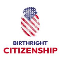 BirthrightCitizenship[1]
